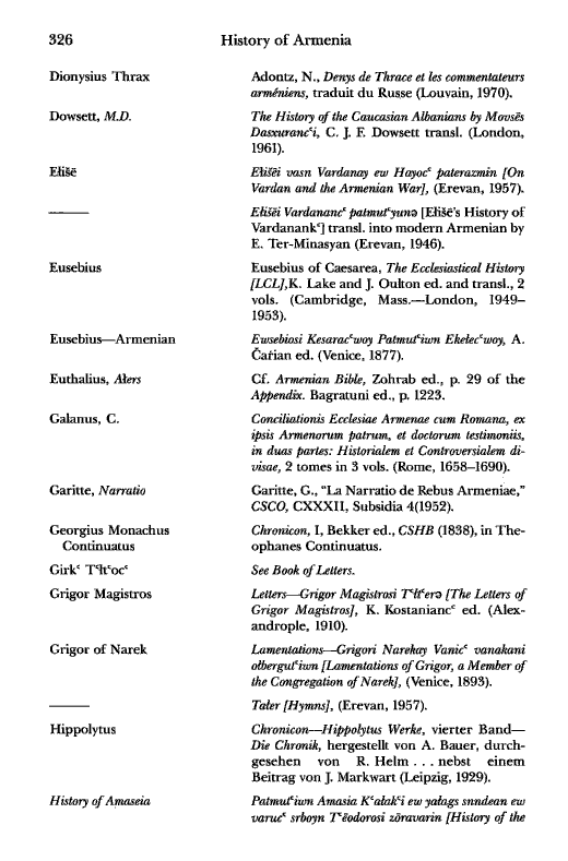 John Kat'oghikos' History of Armenia, p. 326. translated by Krikor Vardapet Maksoudian