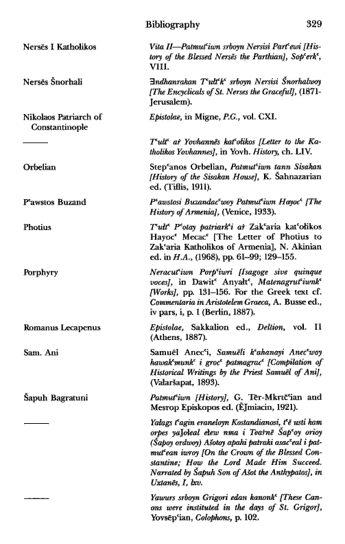 John Kat'oghikos' History of Armenia, p. 329. translated by Krikor Vardapet Maksoudian