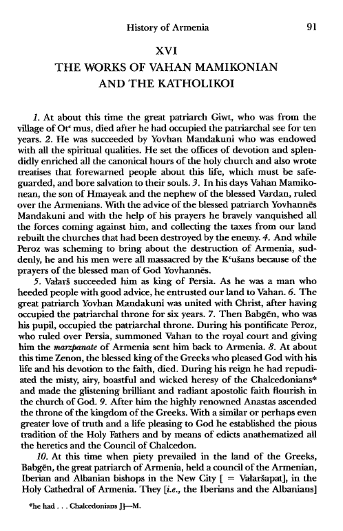 John Kat'oghikos' History of Armenia, p. 91. translated by Krikor Vardapet Maksoudian
