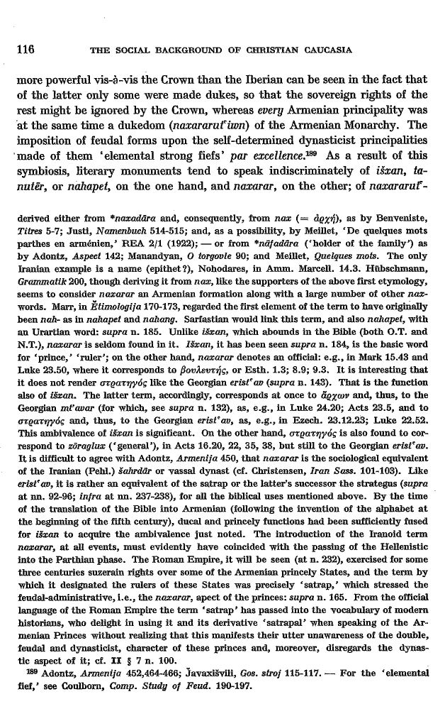 Studies in Christian Caucasian History, p. 116. The Social Background of Christian Caucasia