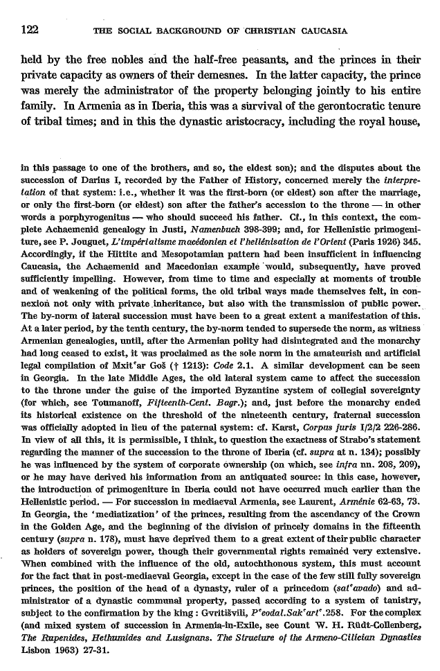 Studies in Christian Caucasian History, p. 122. The Social Background of Christian Caucasia