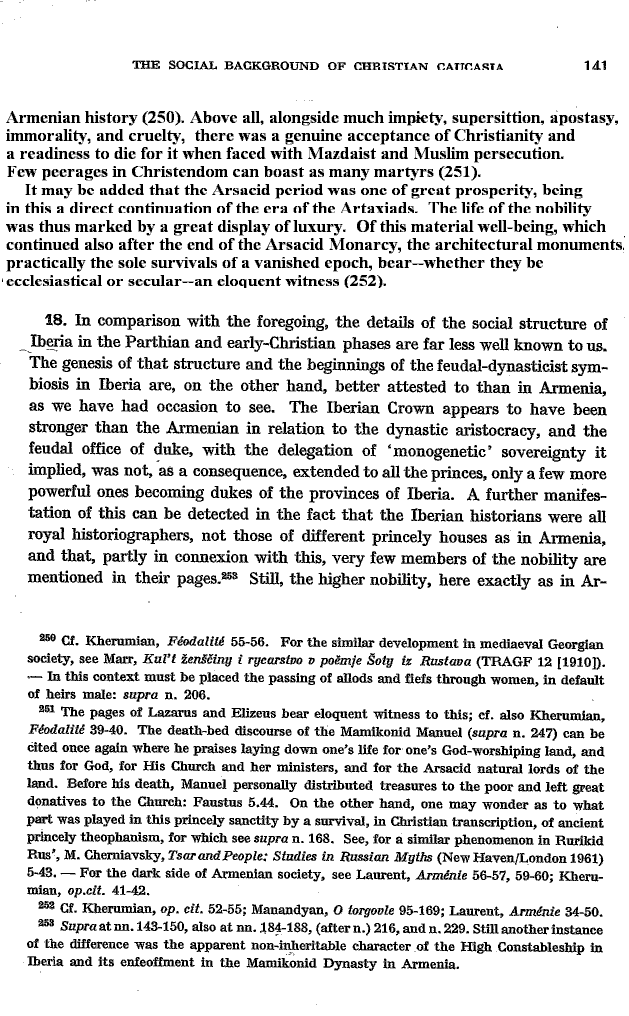 Studies in Christian Caucasian History, p. 141. The Social Background of Christian Caucasia