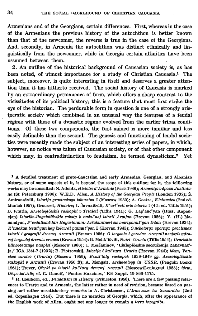 Studies in Christian Caucasian History, p. 34. The Social Background of Christian Caucasia