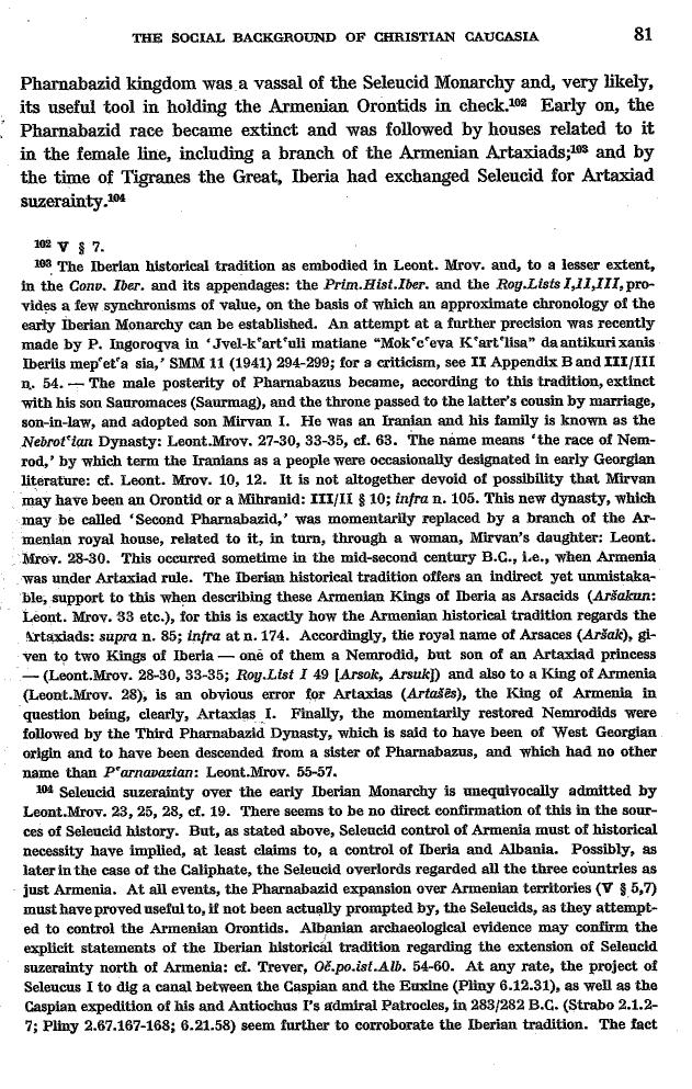 Studies in Christian Caucasian History, p. 81. The Social Background of Christian Caucasia