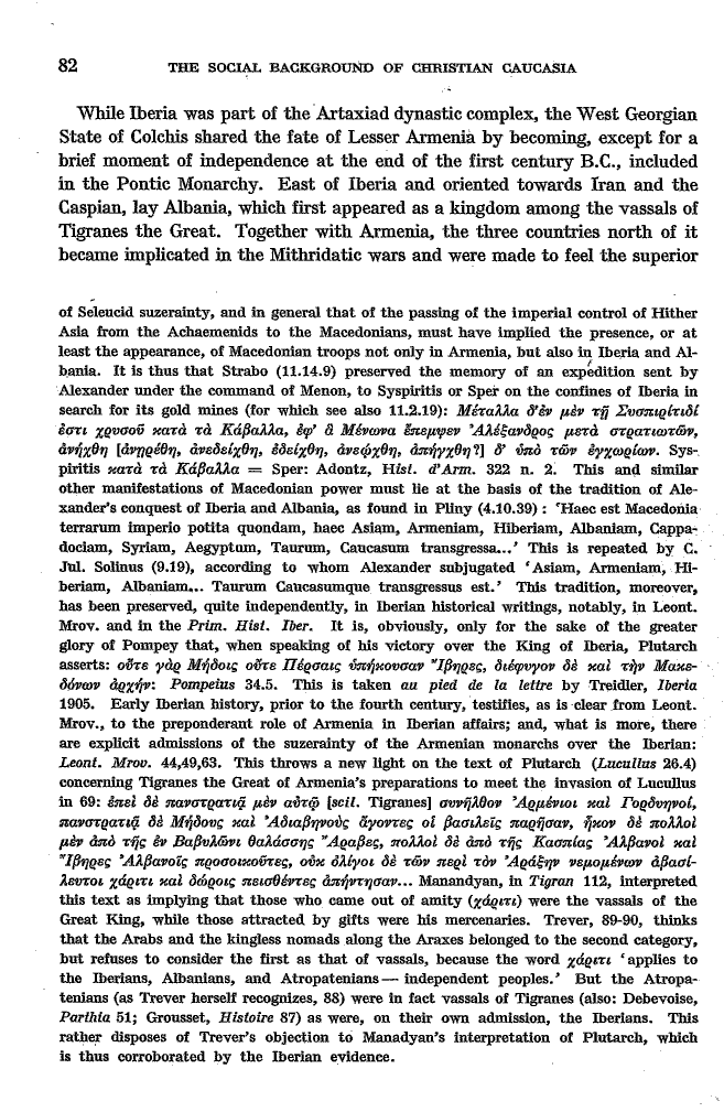 Studies in Christian Caucasian History, p. 82. The Social Background of Christian Caucasia